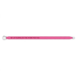 Satin Bracelet "Let Karma Do The Work For You" Neon Pink