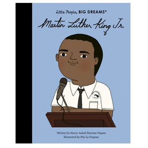 Little people, Big dreams-Martin Luther King Jr